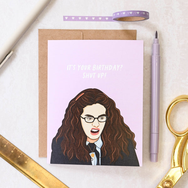 Mia It's Your Birthday? Shut up! Pop Culture Birthday Card