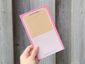 Already Overdue Notepad