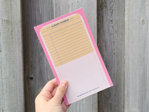Already Overdue Notepad