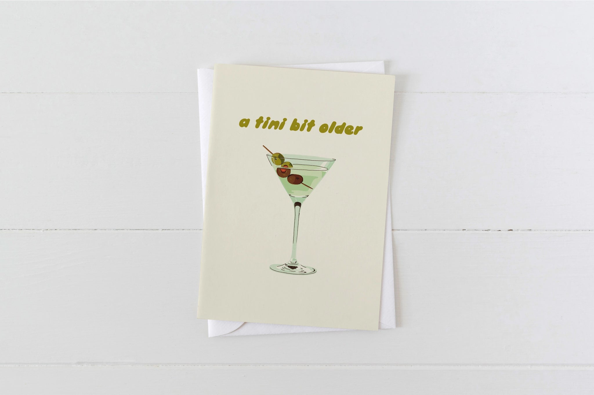 A Tini Bit Older Martini Birthday Greeting Card