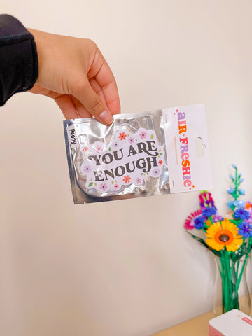 You Are Enough Car Air Freshener (Peony Scent)