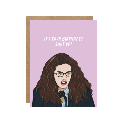 Mia It's Your Birthday? Shut up! Pop Culture Birthday Card